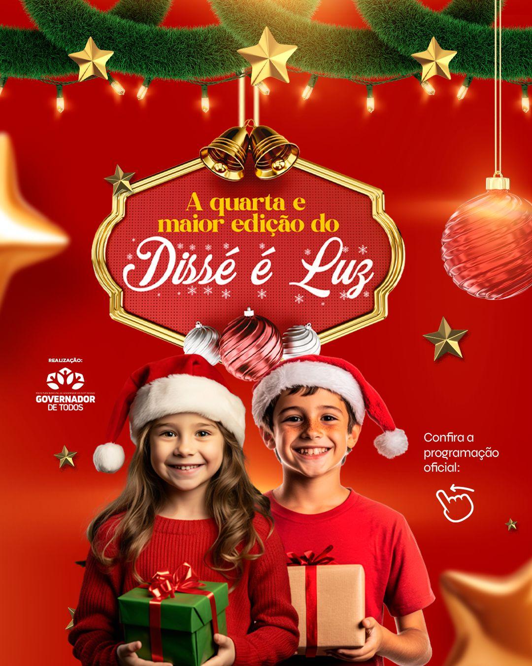 Prefeitura de Governador prepara o maior Dissé É Luz da história