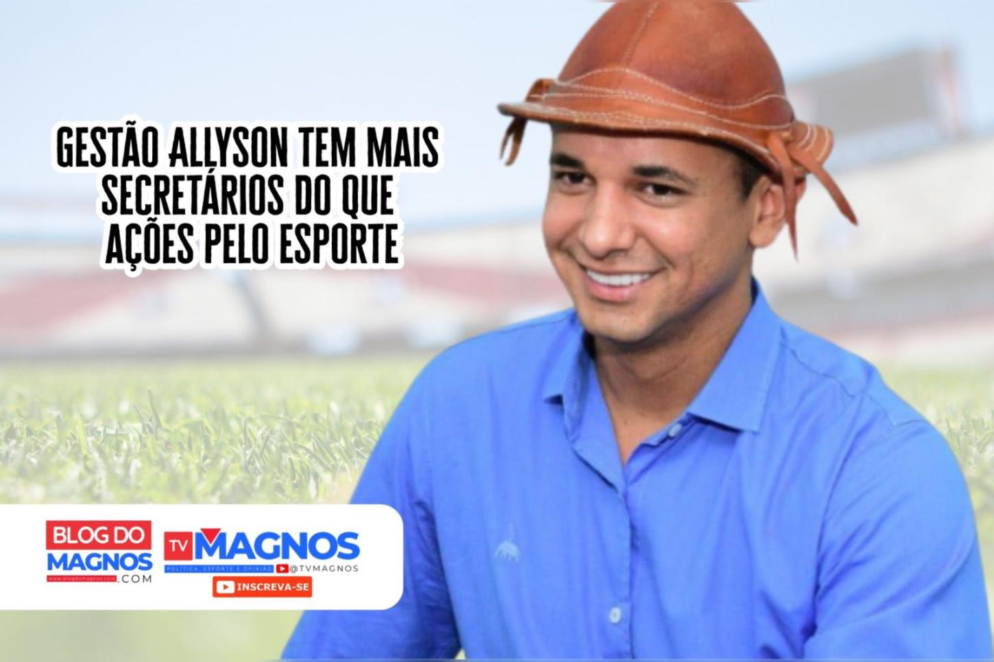 Gestão Allyson tem mais secretários do que ações pelo esporte