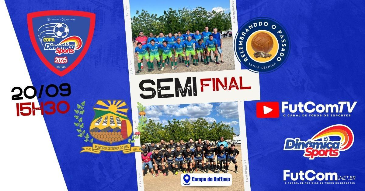 Relembrando O Passado e Serra do Mel disputam a primeira vaga na final da Copa Dinâmica Sports