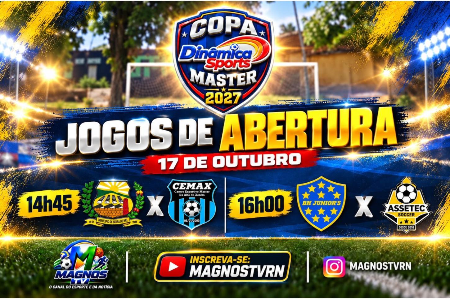 Dois jogos abrem a Copa Dinâmica Sports Master 2027 neste sábado (17)	