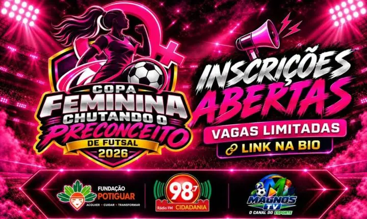 Fundação Potiguar abre inscrições para a Copa Feminina Chutando O Preconceito de Futsal